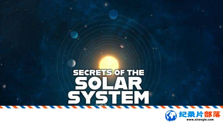 ѧ̽¼Ƭ̫̽ϵ Secrets of the Solar System 2022 Ӣ-Ѹ