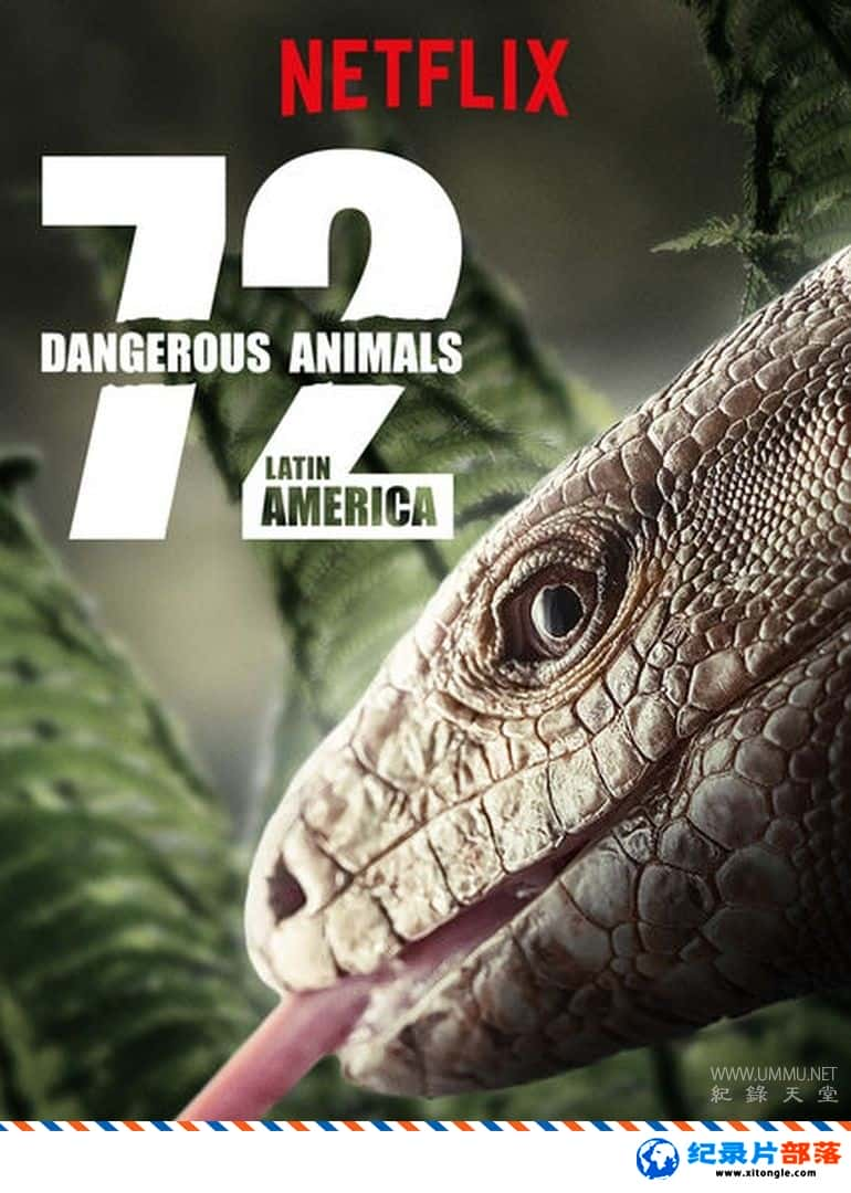 ѧ̽¼Ƭ72Σն 72 Dangerous Animals: Latin America Ӣ-Ѹ