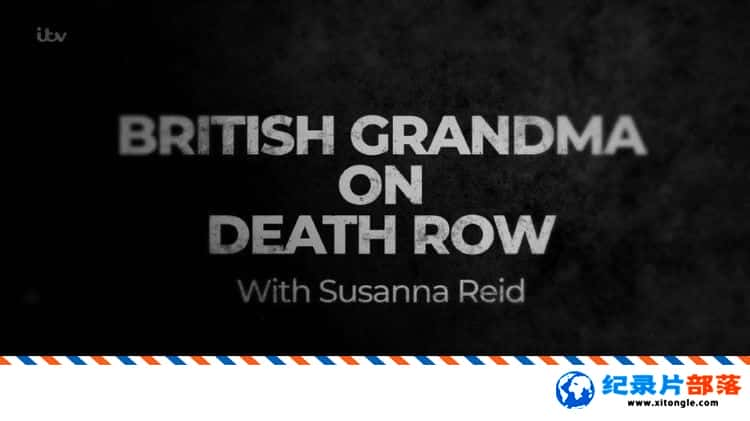 ʷ¼ƬӢη British Grandma on Death Row 2022ӢӢ-Ѹ