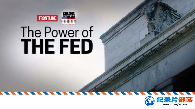 ¼¼ƬThe Power of the Fed  2021Ӣ-Ѹ