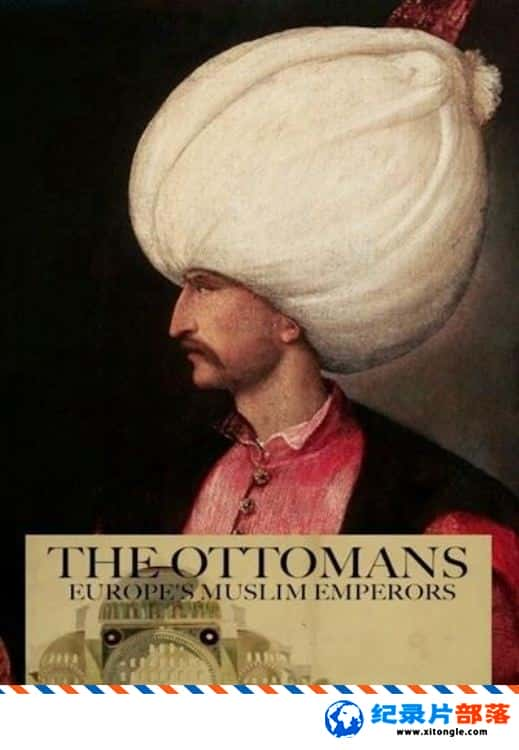 ʷ¼Ƭ˹۹ŷ޵˹ The Ottomans: Europe Muslim Emperors Ӣ-Ѹ