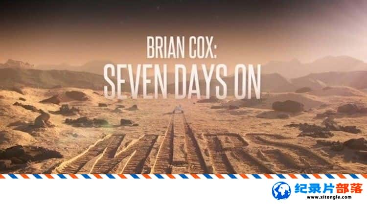 ѧ̽¼Ƭ˹ Brian Cox: Seven Days on Mars 2022ӢӢ-Ѹ