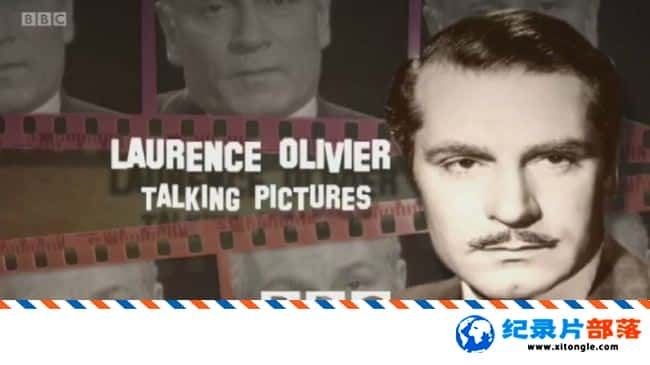 ʷ¼Ƭ̸Ӱ˹ Talking Pictures Laurence Olivier 2014ӢӢ-Ѹ