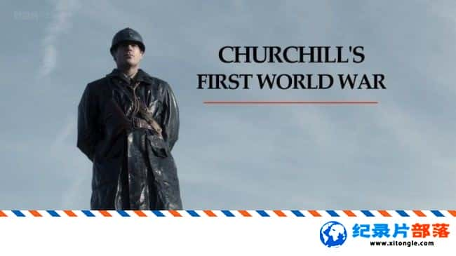 ʷ¼Ƭ񼪶һս Churchill First World War 2013ӢӢ-Ѹ