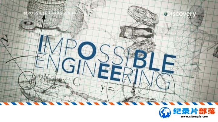 ѧ̽¼ƬܵĹ/湤 Impossible Engineering 2019ļ Ӣ-Ѹ