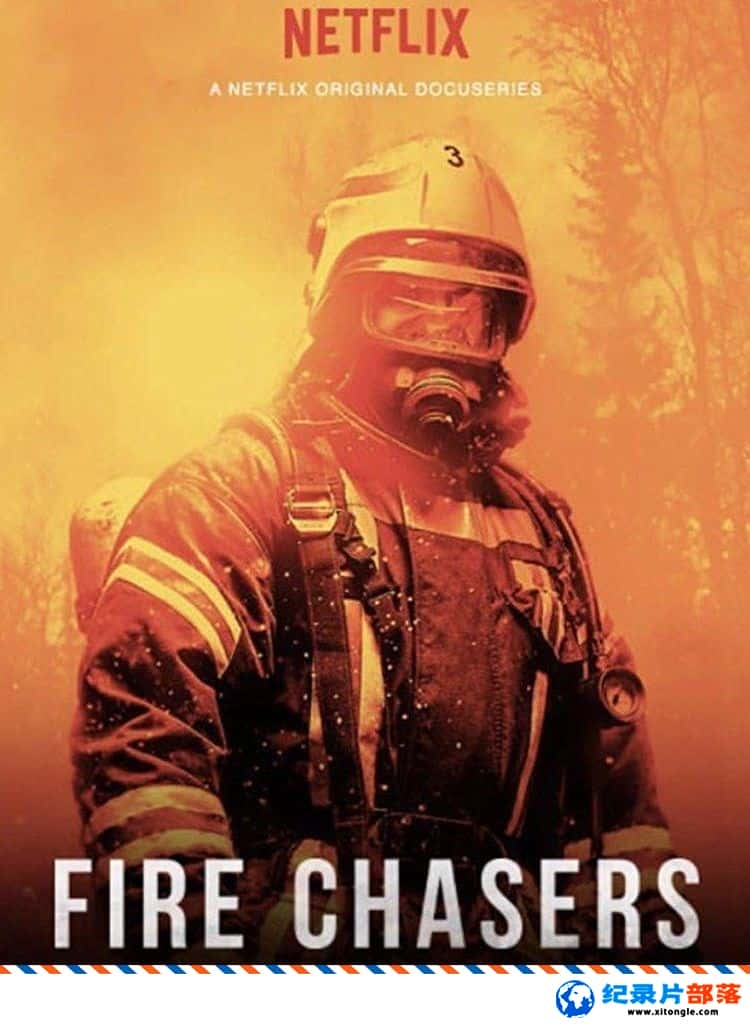 ʷ¼Ƭ Fire Chasers 2017 Ӣ-Ѹ