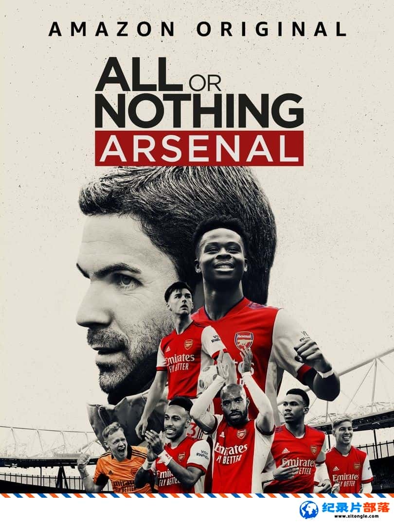 ʷ¼Ƭעһɭ All or Nothing: Arsenal 2022 Ӣ-Ѹ