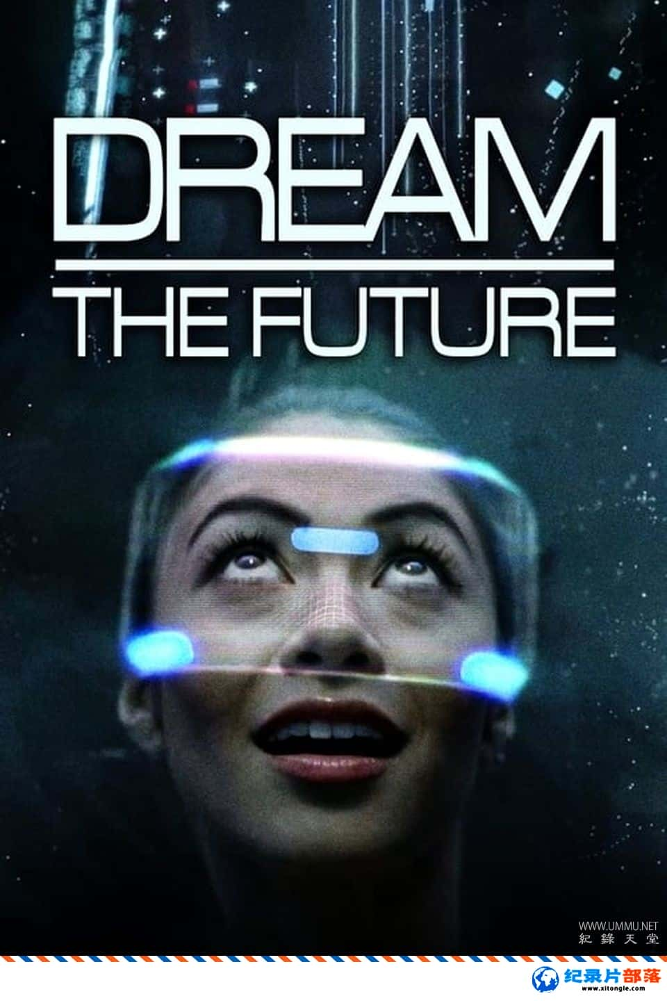 ʷ¼Ƭ봴δ Dream the Future 20172 Ӣ-Ѹ