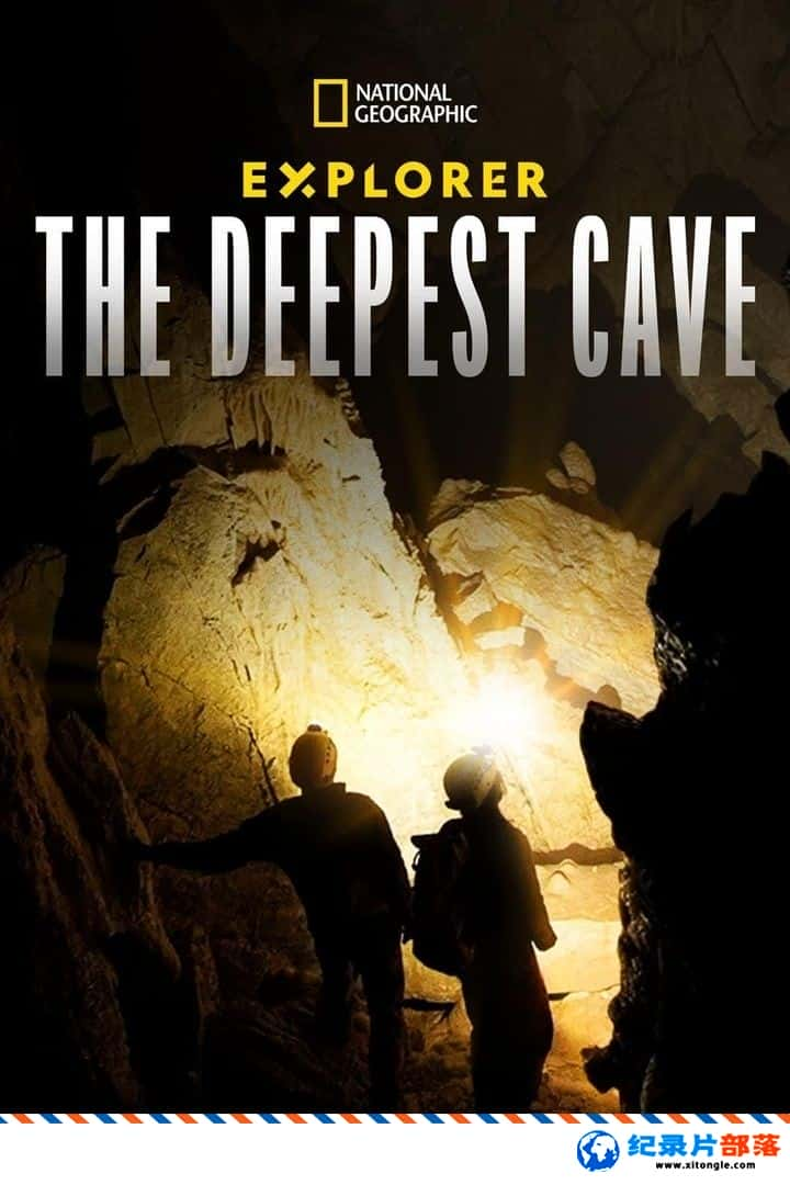 ̬¼Ƭ̽ռңͦѨ Explorer: The Deepest Cave 2022Ӣ-Ѹ