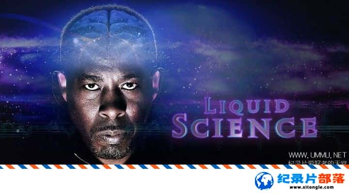 ѧ̽¼Ƭ޿ײĿѧ Liquid Science 2017һ ӢӢ-Ѹ