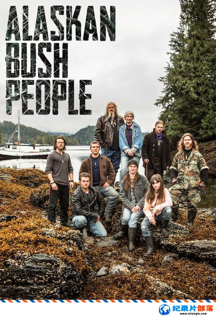 ʷ¼ƬҰһ Alaskan Bush People 2014-20211-13 Ӣ-Ѹ