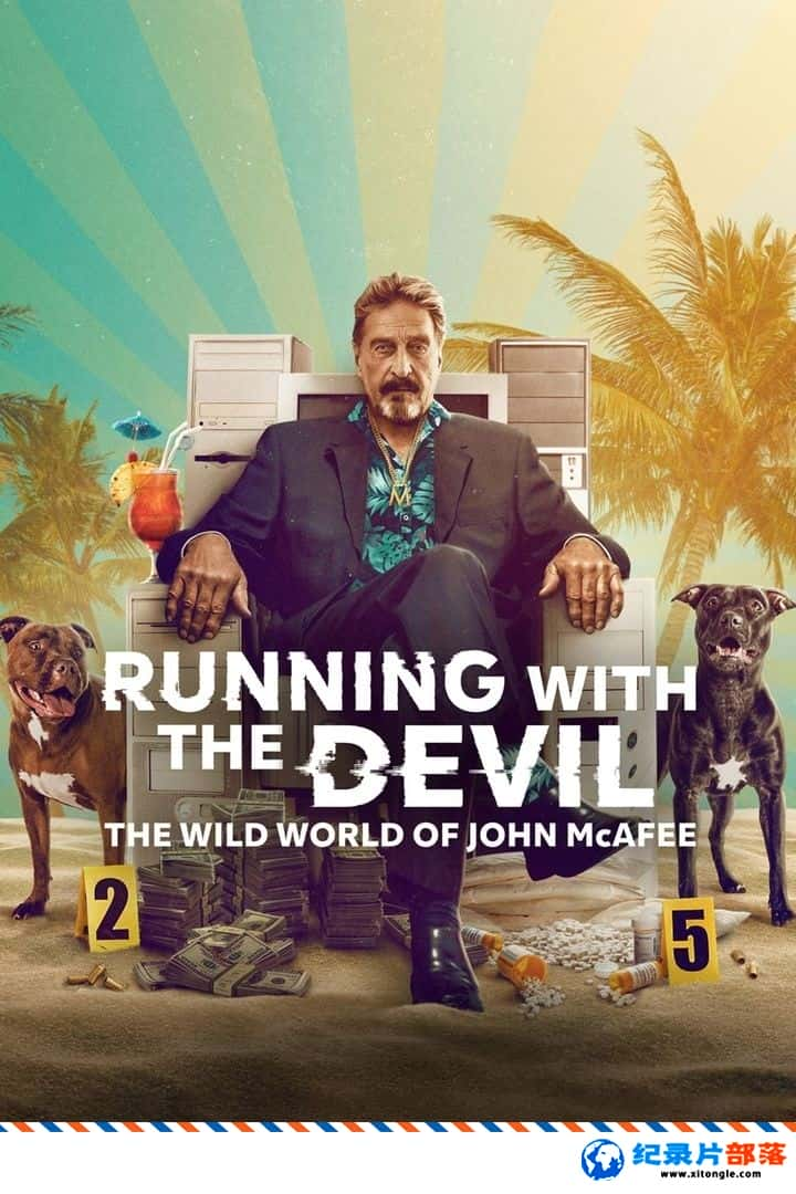 ʷ¼Ƭɱ֮˷ƣħ Running with the Devil: The Wild World of John McAfee 2022Ӣ-Ѹ