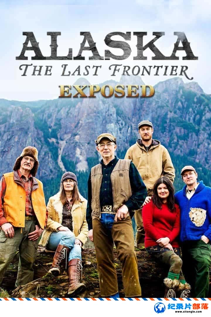 ʷ¼Ƭڰ˹ Alaska: The Last Frontier 2011-20201-10 Ӣ-Ѹ