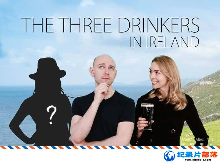 ʷ¼Ƭƹ The Three Drinkers in Ireland 2022 ӢӢ˫-Ѹ