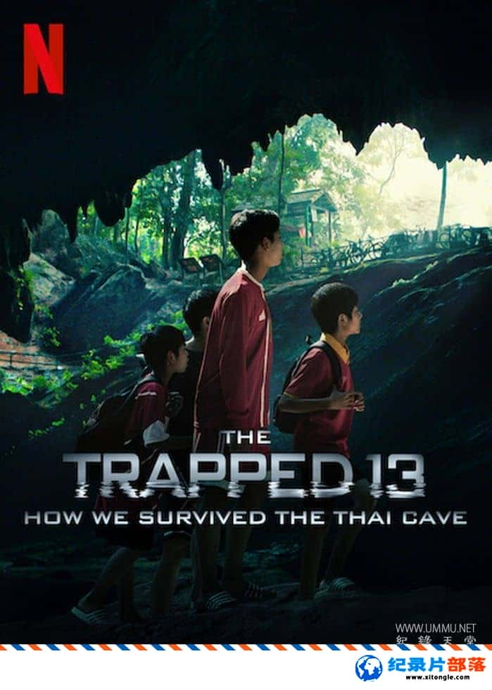 ʷ¼Ƭ13ˣǵ̩Ѩ¼ The Trapped 13: How We Survived The Thai Cave 2022Ӣ-Ѹ