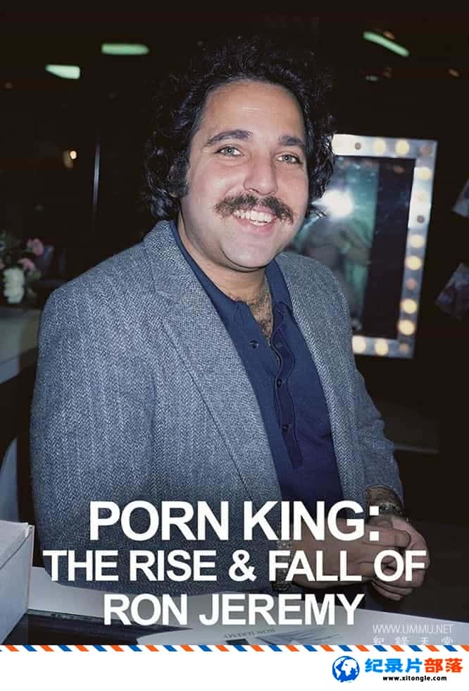 ʷ¼Ƭɫ֮޶׵˥ Porn King: The Rise and Fall of Ron Jeremy 2022 ӢӢ˫-Ѹ