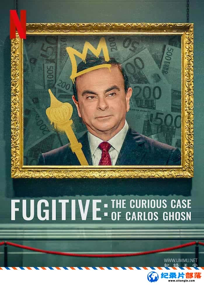 ʷ¼Ƭͨӷ܇永 Fugitive: The Curious Case of Carlos Ghosn 2022ӢӢ˫-Ѹ