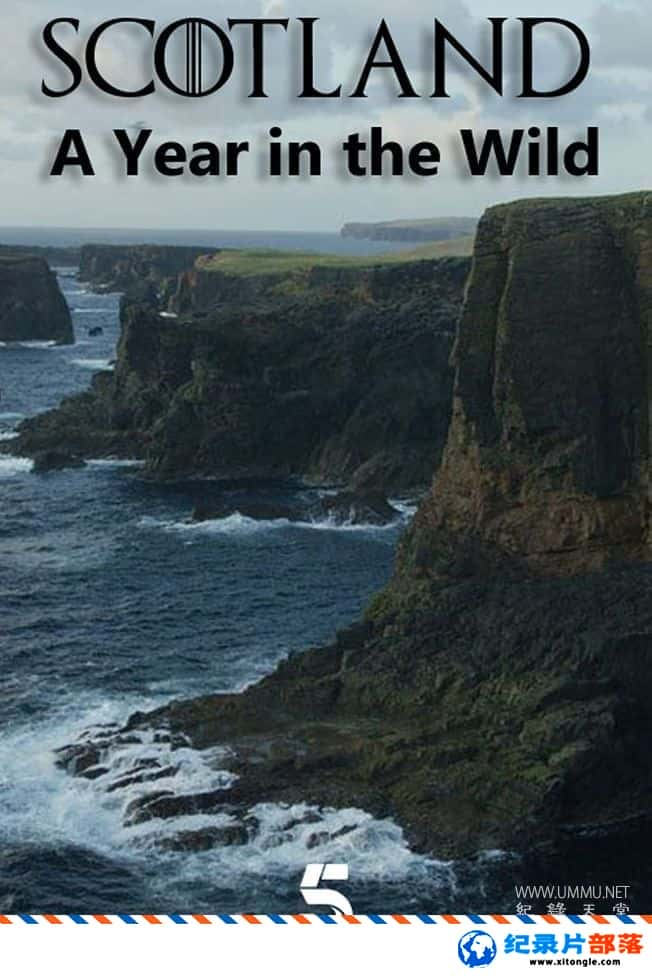 ¼¼ƬոҰ֮ Scotland: A Wild Year 2022һ Ӣ-Ѹ