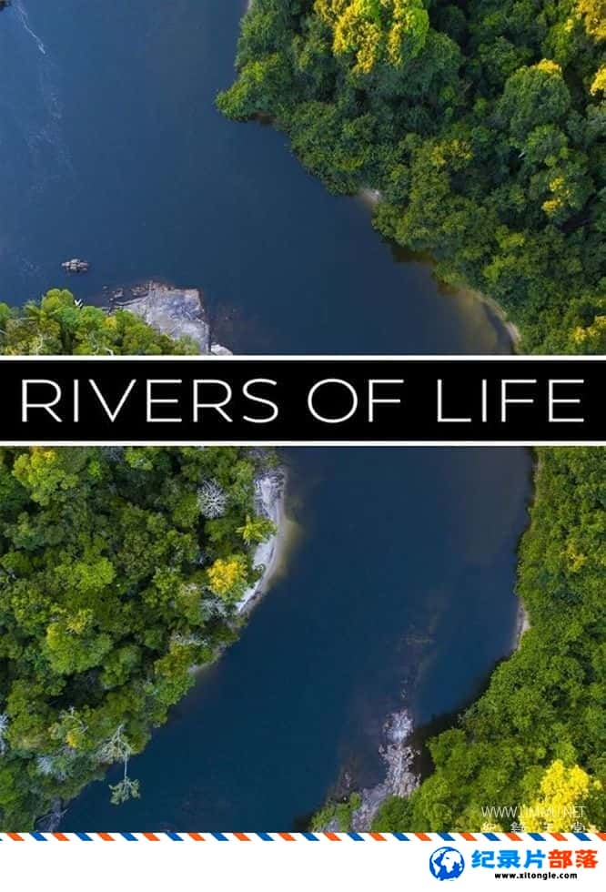 ʷ¼Ƭ Rivers of Life 2022ڶ ӢӢ˫-Ѹ