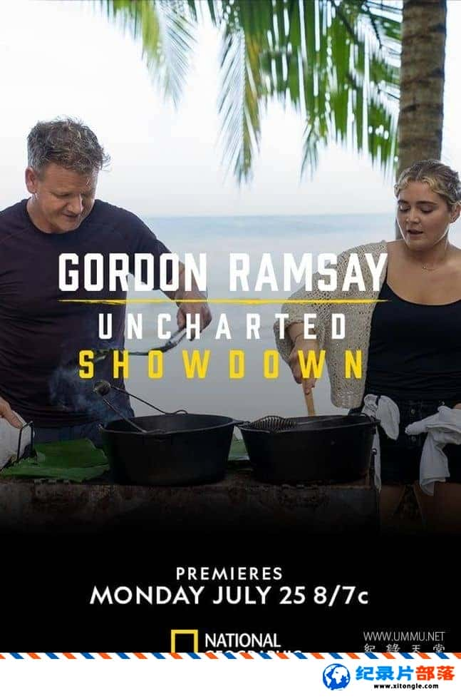 ʷ¼Ƭ-ķδ֪ĶԾ Gordon Ramsay: Uncharted Showdown 2022 Ӣ-Ѹ