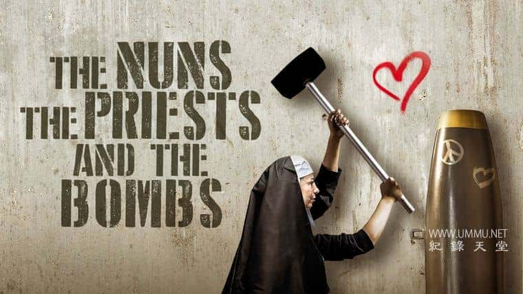 ʷ¼ƬŮʦը The Nuns, The Priests, and The Bombs 2020ӢӢ˫-Ѹ