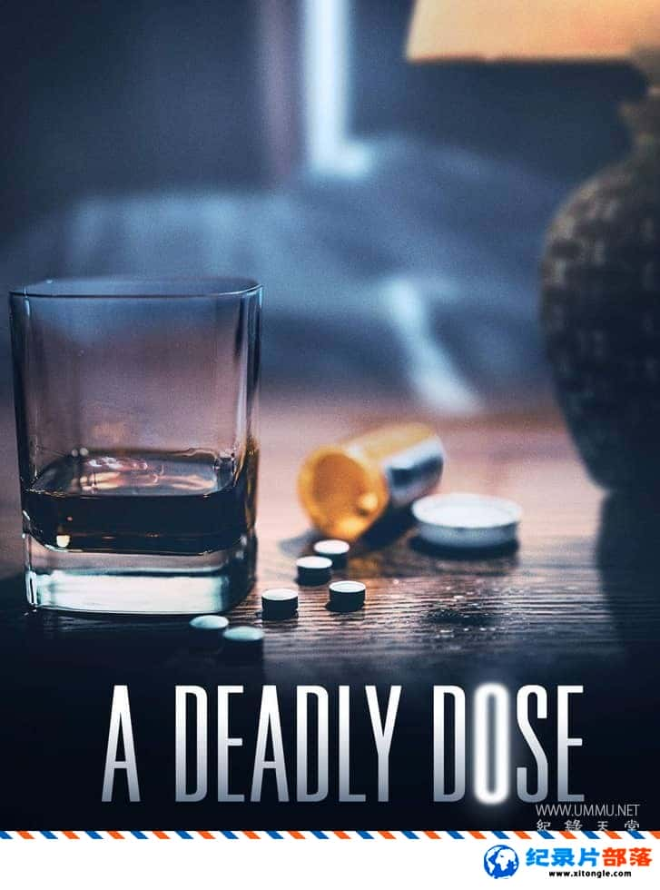 ʷ¼Ƭ A Deadly Dose 2021Ӣ-Ѹ