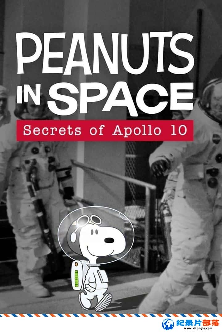 ʷ¼Ƭ̫գʮŵ Peanuts in Space: Secrets of Apollo 10 2019Ӣ-Ѹ