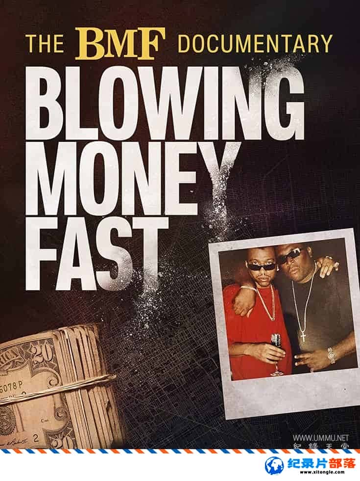 ʷ¼ƬBMF¼Ƭ׬Ǯ The BMF Documentary: Blowing Money Fast 2022һ ӢӢ˫-Ѹ