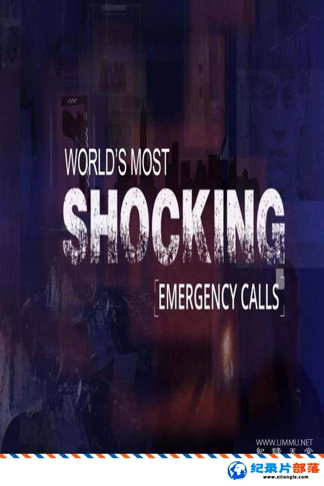 ʷ¼Ƭ Shocking Emergency Calls 2019 ӢӢ˫-Ѹ