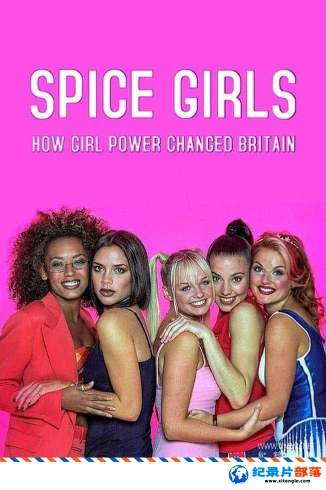 ʷ¼ƬãŮθıӢ Spice Girls: How Girl Power Changed Britain 2021һ ӢӢ˫-Ѹ