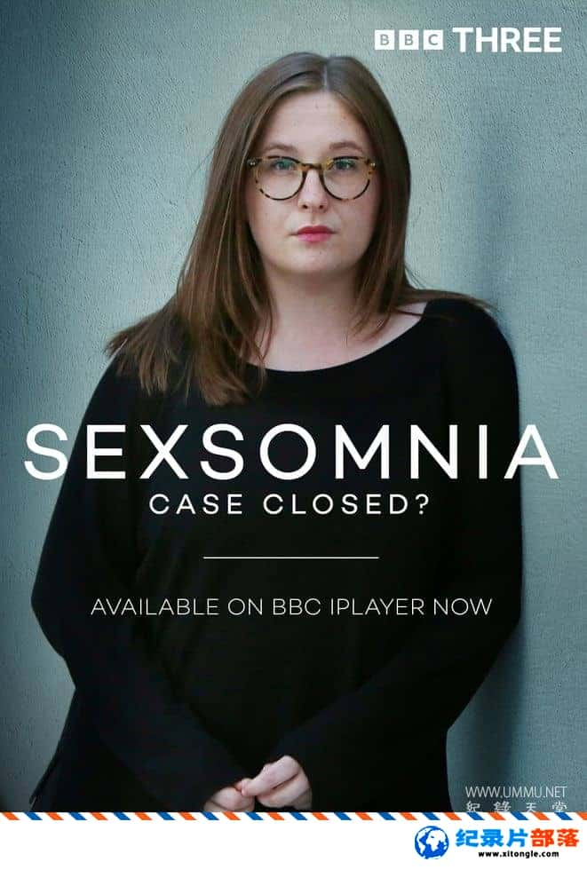 ʷ¼Ƭʧߣ᰸Sexsomnia: Case Closed? 2022ӢӢ˫-Ѹ