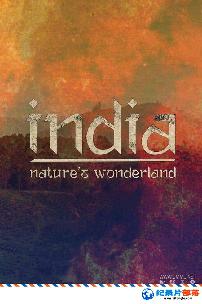 ʷ¼ƬӡȣȻɾ India: Natures Wonderland 2015 ӢӢ˫-Ѹ