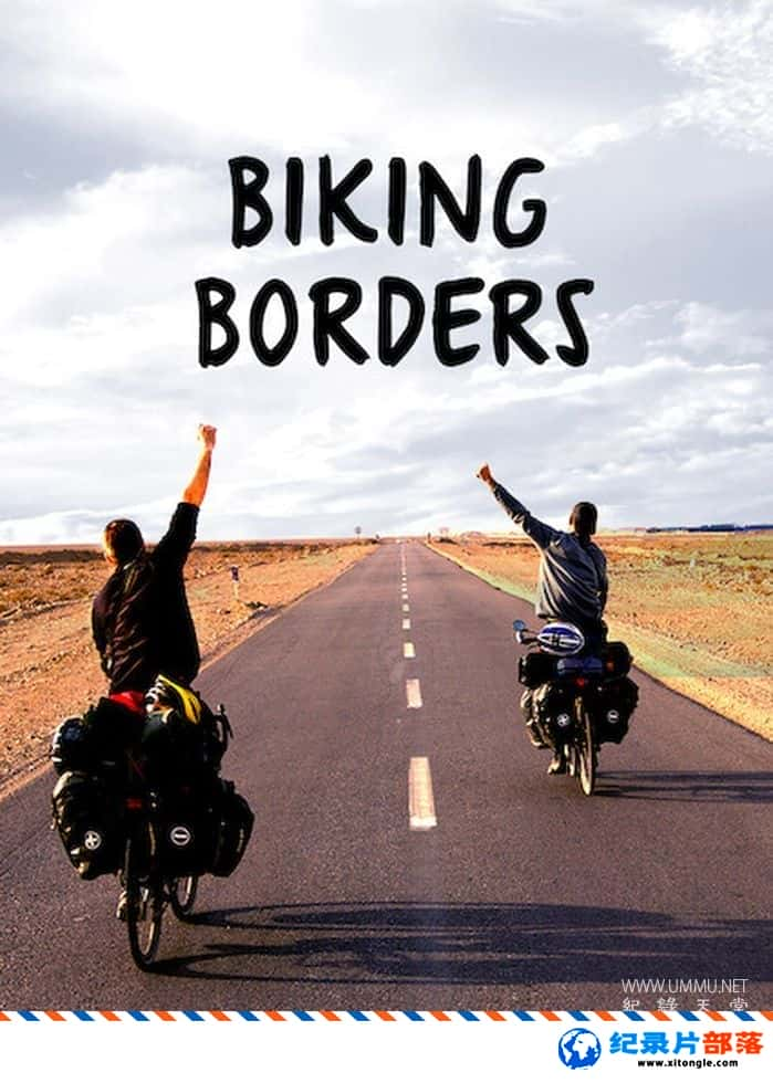 ʷ¼Ƭеı߽ Biking Borders 2021Ӣ˫-Ѹ