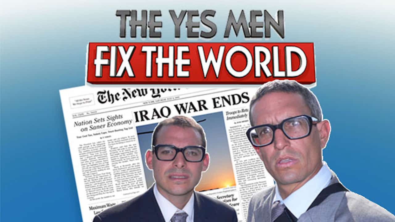 ¼Ƭǵ޸/The Yes Men Fix The World(2009)