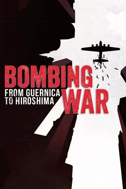 [¼Ƭ]ըսӸῨ㵺 / Bombing War: From Guernica to Hiroshima-Ѹ