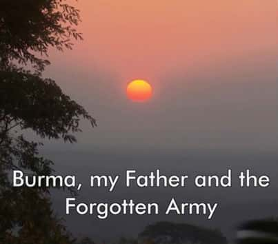 [BBC] 飺ҵĸ׺ͱľ / Burma, My Father and the Forgotten Army -Ѹ