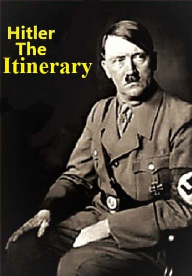 [Ļ] ϣյм / Adolf Hitler the Itinerary-Ѹ