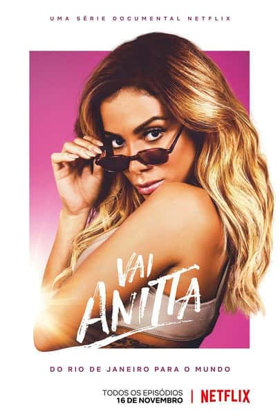 [Netflix] һ·ǰ / Vai Anitta-Ѹ