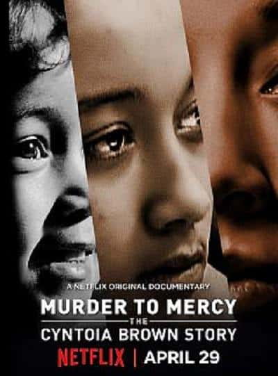 [Netflix] Ůɱ˷кͿˡ / Murder to Mercy: The Cyntoia Brown Story-Ѹ