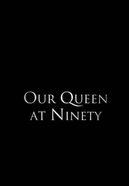 [ITV] 90Ů / Our Queen at Ninety-Ѹ