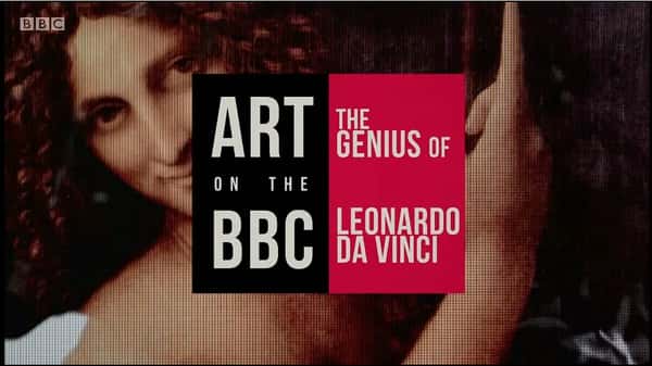 [BBC] Ŵ / Art on the BBC: The Genius of Leonardo Da Vinci-Ѹ