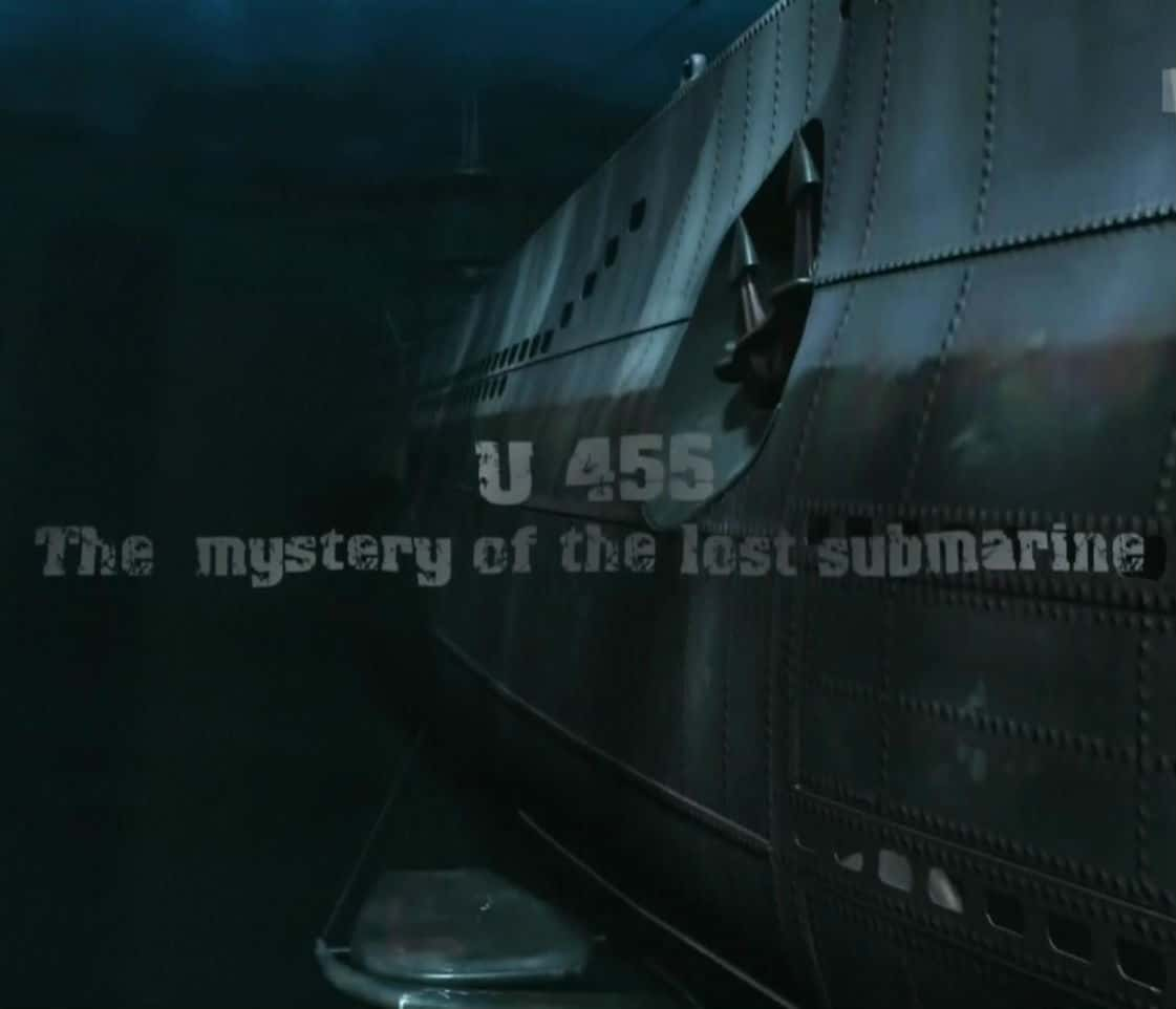 [¼Ƭ]U-455 ʧٵǱͧ / U-455 The Missing Submarine-