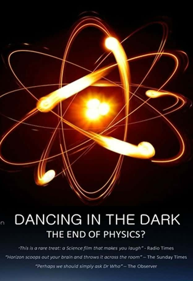 [BBC] ڰ裺ѧĩգ / Dancing in the Dark - The End of Physics?-Ѹ