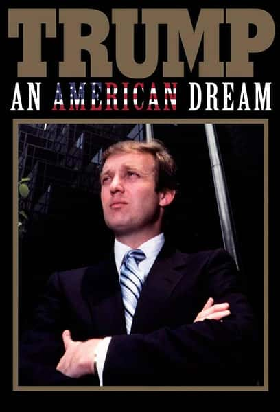 [] յ / Trump: An American Dream-Ѹ