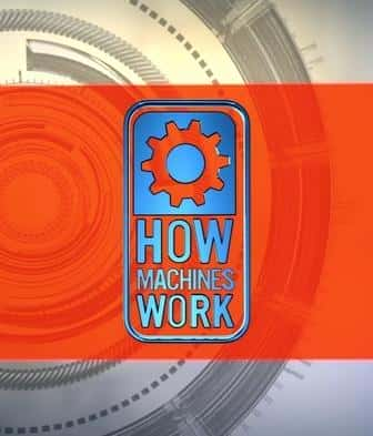 [Discovery] 完全机械手册 / How Machines Work-纪录片资源1080P/720P/360P高清标清网盘迅雷下载