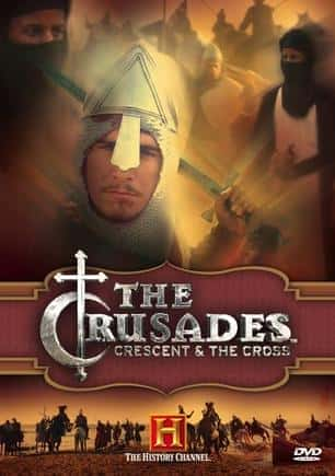 [History Channel] 十字军东征: 新月与十字架 / The Crusades: Crescent &amp; The Cross-纪录片资源1080P/720P/360P高清标清网盘迅雷下载