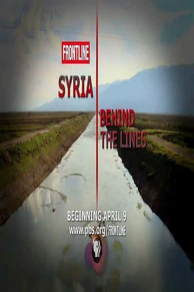 [PBS] 防锁线背后的叙利亚 / Syria Behind the Lines-纪录片资源1080P/720P/360P高清标清网盘迅雷下载