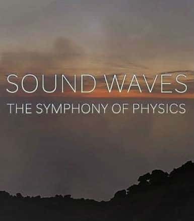 [BBC]  / Sound Waves: The Symphony of Physics-Ѹ-Ѹ