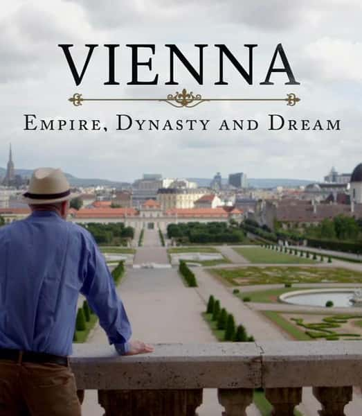 [BBC] άҲɣ۹ / Vienna: Empire, Dynasty And Dream-Ѹ