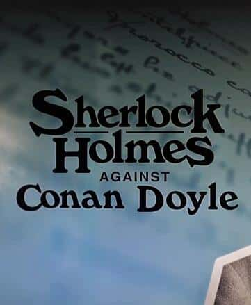 [BBC] Ħ˹Ϳϡ / Sherlock.Holmes.Against.Conan.Doyle-Ѹ